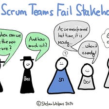 How Scrum Teams Fail Stakeholders