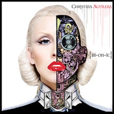 Christina Aguilera’s “Bionic” — always needs justice