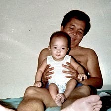 A Belated Happy Father’s Day Greeting to My Papa