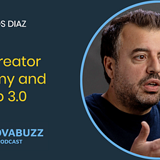 Carlos Diaz, The Creator Economy and Web 3.0 — InnovaBuzz 550