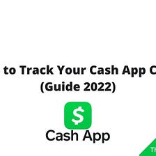 How to Track Your Cash App Card?