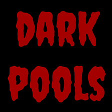 Dark Pools