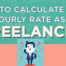 Here is how Pakistani freelancers can calculate the optimum hourly rate to stay in Profit…