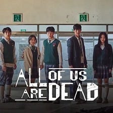 Korean Hit Series 'All of Us Are Dead' Renewed for Season 2, by Rafaela  Coimbra