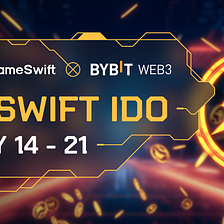 ByBit as the Official Partner for The $GSWIFT Token IDO on July 14–21