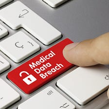 Top 10 worst medical data breaches