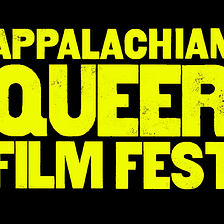 The Power and Joy of the Appalachian Queer Film Festival