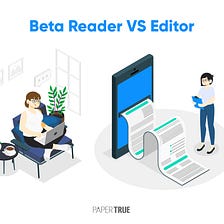 Beta Reader VS Edito