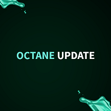 Octane Finance — October Updates