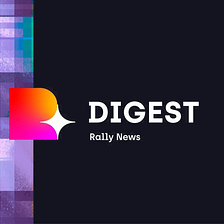 Rally Digest #55 (December 20, 2021)