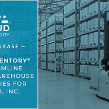 Cloud Inventory® to Streamline Overall Warehouse Efficiencies for Velociti, Inc.