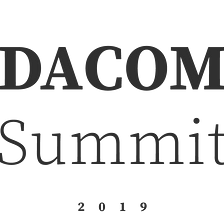 Announcing DACOM Summit’s Agenda