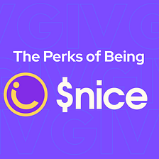 The Perks of Being $nice — Support Giveth and Earn Rewards!