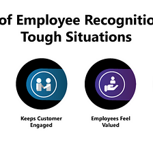 Importance of Employee Recognition during difficult times