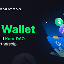 Gate Web3 Wallet Officially Partners with KaratDao