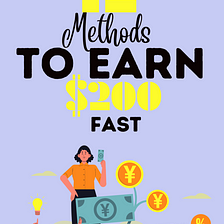 Get Quick Cash: 12 Creative Methods to Make 200 Dollars Fast