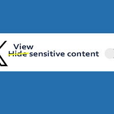 How to View or Hide Sensitive Content on X