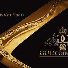 GODcoin: Economic Collapse Is Coming but We Won’t Lose Control
