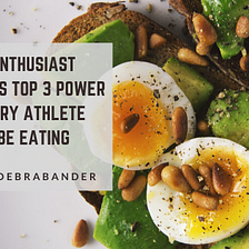 Jack Debrabander | Top 3 Power Foods Every Athlete Should Eat