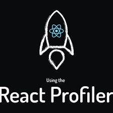 使用 React Profiler 來觀察 React Web App 的渲染狀況並進行效能優化