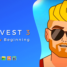 Harvest 3: 新的開始