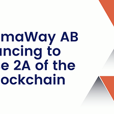 ChromaWay AB advancing to Phase 2A of the EU Blockchain PCP
