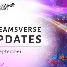DreamsVerse Updates Issue 1 September — The Fandom Edition