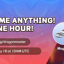 DragonMaster Community AMA Recap (May 19, 2023)