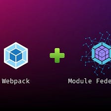 Module Federation for Micro frontends