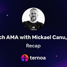 [Translation] - Zusammenfassung unserer französischen AMA mit Mickael Canu, CEO von Ternoa