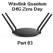 Wavlink Quantum D4G Zero Day — Part 03