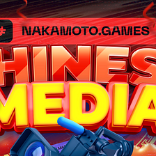 Nakamoto Games Featured Across Major Chinese Media Outlets: Primed for Mainstream Adoption