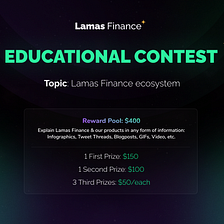 Announcing Lamas Finance Educational Contest!