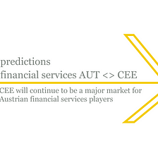 CEE will continue to be a major market for Austrian financial services players