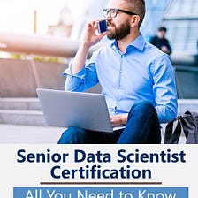 Know the Complete Journey of a Senior Data Scientist