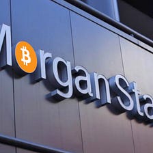 Morgan Stanley goes big on BTC with $250 million position