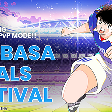 The upcoming PvP mode celebration!
“TSUBASA RIVALS FESTIVAL”