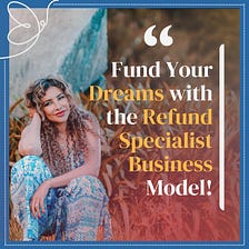 Recession-Proof Refund Specialist System | Your Journey To Financial Freedom Starts Here!