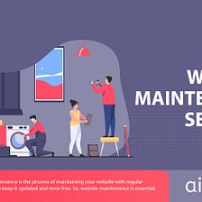 How can regular website maintenance help your business?