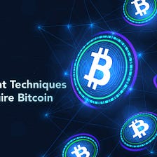 Different Techniques to Acquire Bitcoin