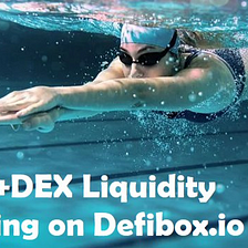 EOS+DEX Liquidity Mining on Defibox.io DeFi Enjoy TRIPLE Rewards