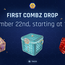 New Taco Drop — Combz