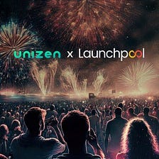 Partnership Spotlight: Launchpool Partners with Unizen