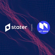 Introducing the Stater Partnership with NFT Bank