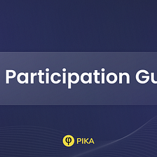 Pika TGE Participation Guide