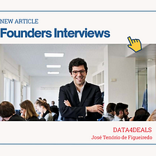 Founders Interviews: José Tenório de Figueiredo of Data4Deals