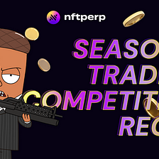 nftperp Trading Competition Season 4 Recap