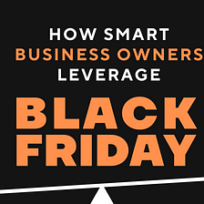 Irresistible Black Friday Deals for Smart Business Owners