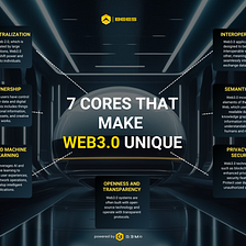 7 Cores that make Web3.0 Unique