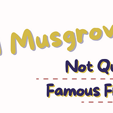 Not Quite Famous Friends by Will Musgrove